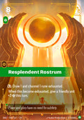 Resplendent Rostrum